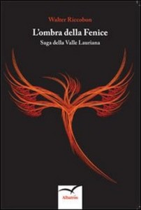 Recensione Libro “L’ombra della Fenice” Recensione Libro “L’ombra della Fenice”