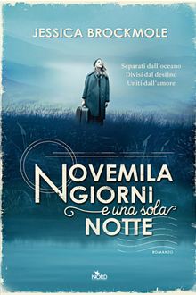 novemila-giorni-e-una-notte-sola-jessica-brockmole-libri