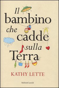 Recensione Libro Il bambino che cadde sulla Terra