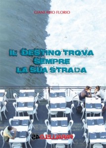 Recensione Libro “Il destino trova sempre la sua strada” Recensione Libro “Il destino trova sempre la sua strada”