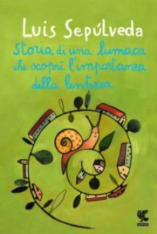 storia-di-una-lumaca-che-scopri-l-importanza-della-lentezza