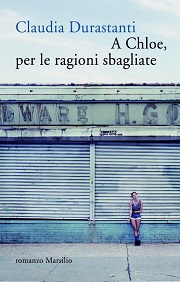 Recensione Libro “A Chloe, per le ragioni sbagliate”