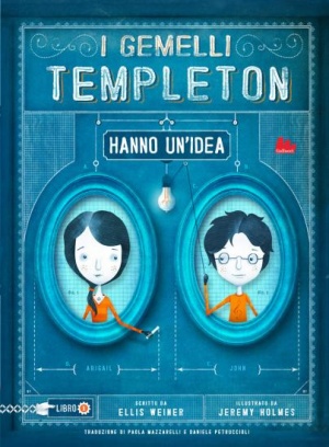 Recensione Libro “I gemelli Templeton hanno un’idea”