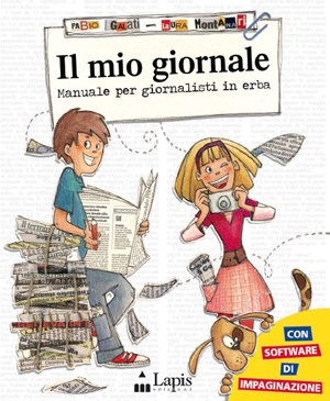 Recensione Libro “Il mio giornale – Manuale per giornalisti in erba”