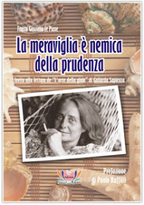 Recensione Libro “La meraviglia è nemica della prudenza” Recensione Libro “La meraviglia è nemica della prudenza”