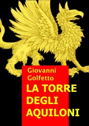 Recensione Libro intervista Giovanni Golfetto autore del libro La Torre degli Aquiloni