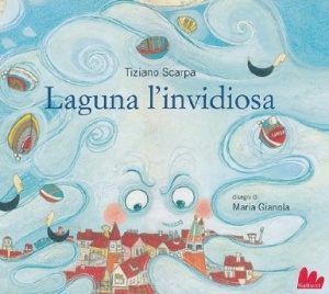 Recensione Libro “Laguna l’invidiosa”