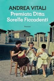 Recensione Libro “Premiata ditta Sorelle Ficcadenti” di Andrea Vitali