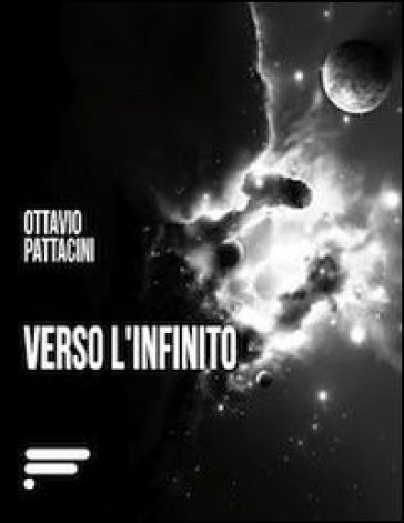 Recensione libro Verso l'infinito di Ottavio Pattacini