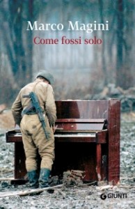 Recensione Libro Come fossi solo di Marco Magini Recensione Libro Come fossi solo di Marco Magini