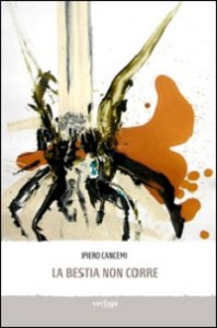 Recensione Libro “La bestia non corre” Recensione Libro “La bestia non corre”