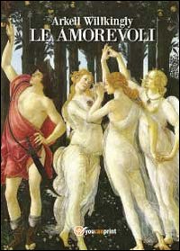 Recensione Libro “Le amorevoli”