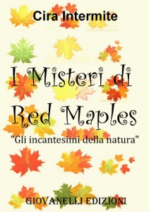 Recensione Libro “I misteri di Red Maples” Recensione Libro “I misteri di Red Maples”