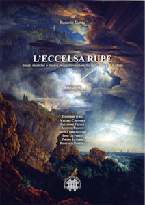 Recensione Libro “L’eccelsa rupe. Studi, ricerche e nuove prospettive storiche sulla rocca di Cefalù” Recensione Libro “L’eccelsa rupe. Studi, ricerche e nuove prospettive storiche sulla rocca di Cefalù”