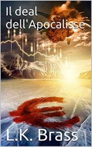 Recensione Libro “Il deal dell’Apocalisse” Recensione Libro “Il deal dell’Apocalisse”