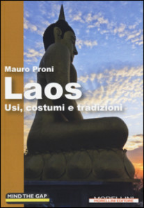 Recensione Libro “Laos Usi, costumi e tradizioni” Recensione Libro “Laos Usi, costumi e tradizioni”
