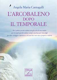 L'arcobaleno dopo il temporale