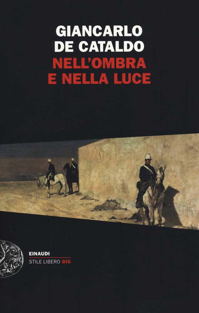 Nell'ombra e nella luce di Giancarlo De Cataldo