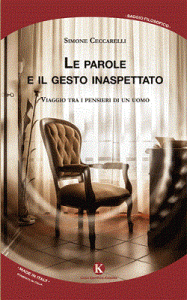 Recensione Libro “Le parole e il gesto inaspettato” Recensione Libro “Le parole e il gesto inaspettato”