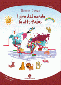 Recensione Libro “Il giro del mondo in otto fiabe” Recensione Libro “Il giro del mondo in otto fiabe”