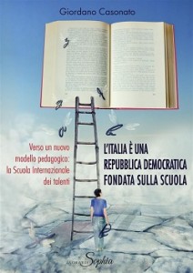 Recensione Libro “L’Italia è una repubblica democratica fondata sulla scuola” Recensione Libro “L’Italia è una repubblica democratica fondata sulla scuola”