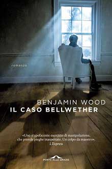 Il caso Bellwether di Benjamin Wood