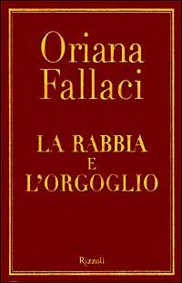 La rabbia e l'orgoglio