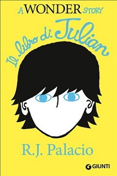 A Wonder story Il libro di Julian