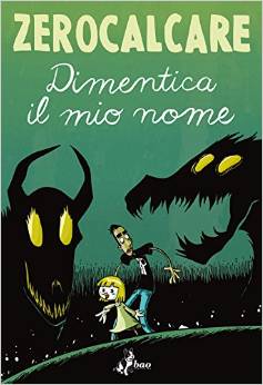 Dimentica il mio nome - Zerocalcare - Recensione Libro.it