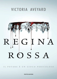 Regina Rossa di Victoria Aveyard