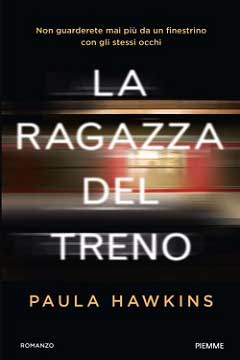 La ragazza del treno di Paula Hawkins