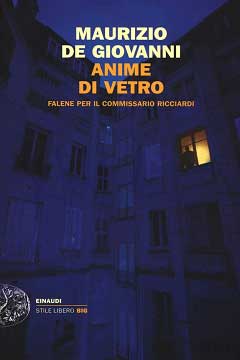 Anime di vetro di Maurizio De Giovanni