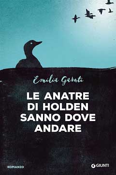 Le anatre di Holden sanno dove andare