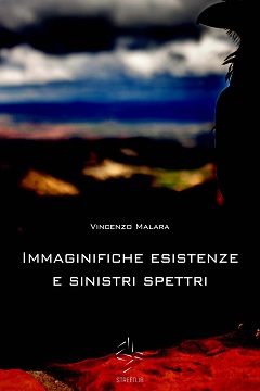 Immaginifiche esistenze e sinistri spettri