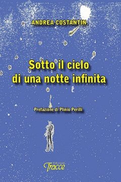 Sotto il cielo di una notte infinita