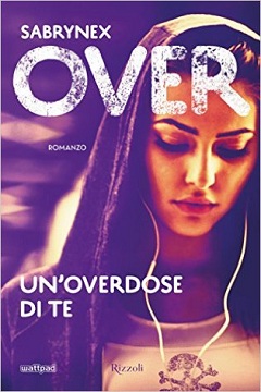 Over Un'overdose di te