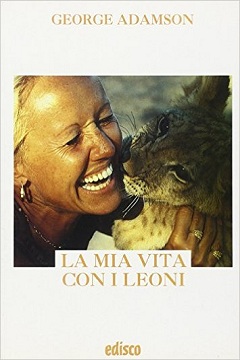 La mia vita coi leoni