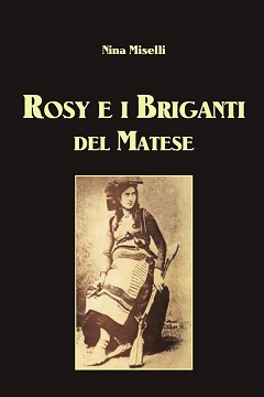 Rosy e i briganti del Matese