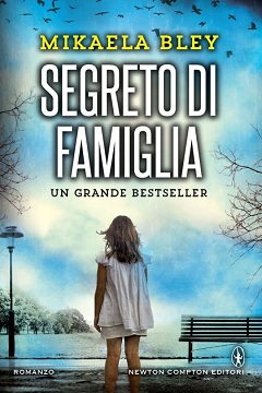 Segreto di famiglia di Mikaela Bley