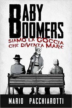 Baby Boomers di Pacchiarotti