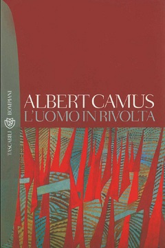 L'uomo in rivolta di Camus