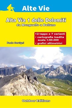 Alta Via 1 delle Dolomiti da Monguelfo a Belluno