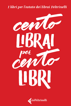 Cento libri consigliati Feltrinelli 2016