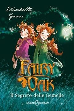 Fairy Oak Il segreto delle gemelle