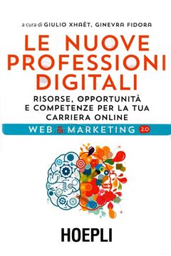 le-nuova-professioni-digitali-giulio-xhaet-ginevra-fidora