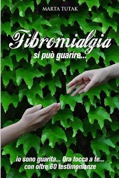 fibromialgia si può guarire