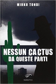 Nessun cactus da queste parti