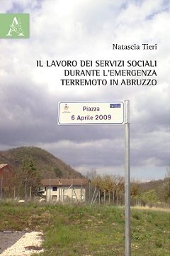 Il lavoro dei servizi sociali durante l'emergenza terremoto in Abruzzo