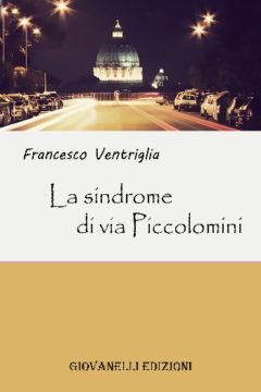 La sindrome di via Piccolomini