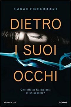 Dietro i suoi occhi